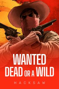 Wanted Dead or a Wild